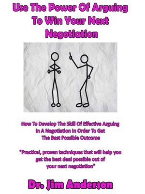 cover image of Use the Power of Arguing to Win Your Next Negotiation